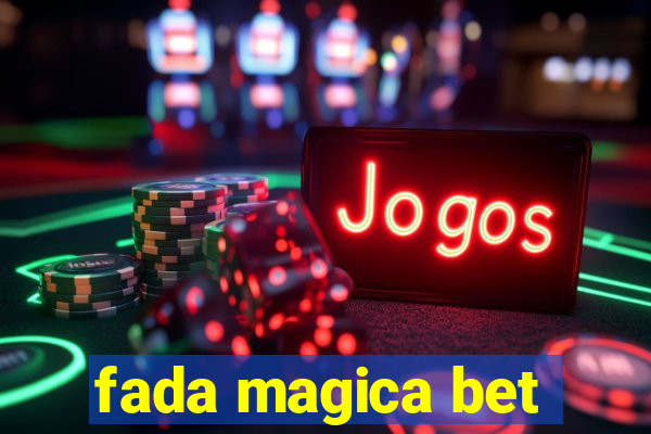fada magica bet